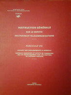 Instruction Générale Des Ptt La Poste 1977 Service Des Encaissements à Domicile Chèques Postaux Fascicule VIII - Postadministraties