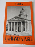 PARIS 1975 LA FRANCE À  TABLE :Vignes Du Quartier Latin;Maison Des Oubliettes;Chemin Des Escholiers;Recettes Cuisine;Etc - Turismo Y Regiones