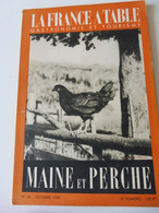 MAINE Et PERCHE 1950 LA FRANCE À TABLE : Moulin-l'Evêque:La Flêche;Yvré-l'Evêque; St-Ceneri-le-Gerei; Mortagne;Sillé;Etc - Turismo Y Regiones