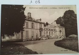 Cpa,  NEUVILLE Sur Oise, Le Château Façade Sur Le Parc (95 Val D'Oise) Cliché Lhoste, Collection Camacho, - Neuville-sur-Oise