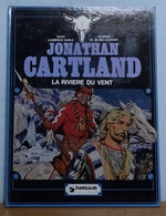 Jonathan Cartland Harle Et Blanc-Dumont Tome 5 La Rivière Du Vent - Jonathan Cartland