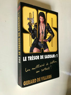 S.A.S. N° 163  LE TRESOR DE SADDAM 1  GERARD DE VILLIERS  2006 Comme Neuf - SAS