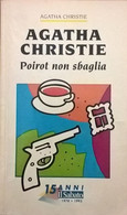 POIROT NON SBAGLIA - AGATHA CHRISTIE (Mondadori IL SABATO 1993) Ca - Gialli, Polizieschi E Thriller