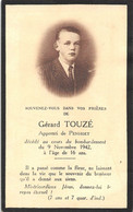 SAINT-NAZAIRE - Image Religieuse De " Gérard TOUZE " Apprenti De PENHOET Décédé Lors Du Bombardement De 1942 - Voir Desc - Saint Nazaire