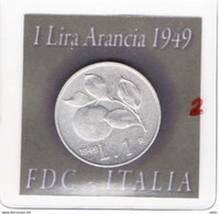 ITALIA - 1 LIRA - 1949 FDC Non Circolata - 1 Lire