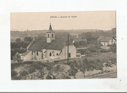 MERIEL (VAL D'OISE) QUARTIER DE L'EGLISE - Meriel