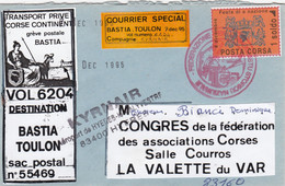 LETTRE. GREVE BASTIA 1995. 2 VIGNETTES COURRIER SPECIAL  + 1 SOLDO. AEROPORT DE HYERES. VOL 6204. N° 18 (AVEC FORTIN) - Documentos