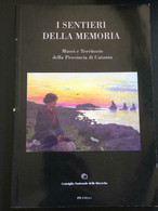 I Sentieri Della Memoria - Silvia Malavasi,  Fn Editrice - P - Historia, Filosofía Y Geografía