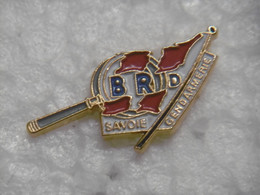 Pin's GENDARMERIE BRD De SAVOIE  - Pin Badge Gendarmerie Brigade De Recherches - Militaria