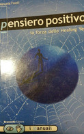 Pensiero Positivo. La Forza Dello Healing Yes	 Di Fasoli,  2001,  Brancato - Geneeskunde, Biologie, Chemie