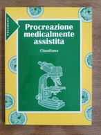 Procreazione Medicalmente Assistita - Claudiana - 1999 - AR - Medicina, Biología, Química