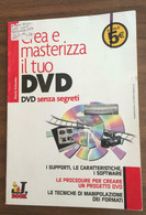 Crea E Masterizza Il Tuo DVD - Marco Colombo,  2003,  J. Group Editore - P - Informatica