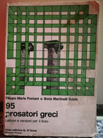 95 Prosatori Greci	 Di A.a.v.v,  1976,  G. D’Anna-F - Cours De Langues