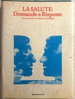 La Salute: Domande E Risposte 1-4 Di Aa.vv.,  1979,  Fabbri Editori - Medicina, Biología, Química