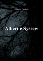 Albert E Syssew	 Di Mariano Caminiti,  2019,  Youcanprint - Gialli, Polizieschi E Thriller