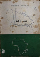 L’Africa, Elementi Di Geografia	Di Aa.vv., 1959, Istituto Italiano Per L’Africa - Geschichte, Philosophie, Geographie