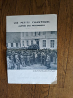 1943 AVRIL GUERRE 39 45 LES PETITS CHANTEURS DE LA CROIX DE BOIS MAGAZINE PRISONNIER DE GUERRE - Altri Oggetti