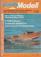 Revue - Schiff - Schiffs Modell  Nov 1992 - Grossmodell Jeantex III - Praxistest Chri-Craft - Auto En Transport