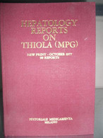HEPATOLOGY REPORTS ON THIOLA (MPG) - Edizione Medicamenta - 1976 - Geneeskunde, Biologie, Chemie