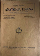 Anatomia Umana Libro Primo Osteologia Di Leone Testut, 1923, Unione Tipografico - Medicina, Biología, Química