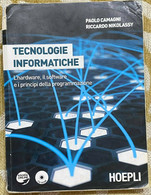 Tecnologie Informatiche - P.Camagni , R.Nikolassy - Hoepli - 2010 - M - Informática