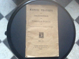 MANUEL PRATIQUE  Collectionneur De TIMBRES-POSTE  Maison ARTHUR MAURY - Catalogi Van Veilinghuizen