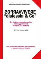 Sopravvivere A Dislessia & Co. - Medecine, Psychology