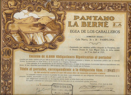 ESPAGNE - PANTANO LA BERNE S.A -EGEA DE LOS CABALLEROS - EMISSION DE 6000 OBLIGATIONS DE 500 PESETAS -ANNEE 1929 - Banca & Assicurazione