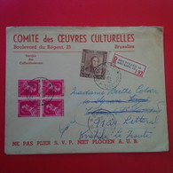 LETTRE RECOMMANDE BRUXELLES COMITE DES OEUAVRES CULTURELLES - Covers & Documents