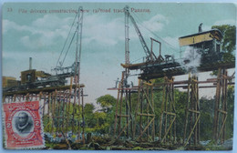 C. P. A. Couleur : PANAMA : Pile Drivers Constructing New Railroad Track, Stamp - Panama