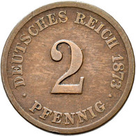 Umlaufmünzen 1 Pf. - 1 Mark: 2 Pfennig 1873 G, Jaeger 2, Seltener Jahrgang, Auflage Nur 100T, Fast S - Taler & Doppeltaler