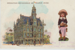 EXPOSITION PARIS 1900. Pavillon De La BELGIQUE (+ Strass + Découpis De Gamin-baromètre : Bleu, Rose, Lilas) - Expositions