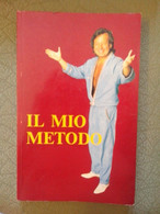 IL MIO METODO (Dimagrimento)- DOMINIQUE WEBB - 1988 - Medicina, Biologia, Chimica
