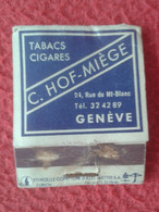 CAJA DE CERILLAS FÓSFOROS MATCHBOX BOÎTE D'ALLUMETTES CARTERA TABACS CIGARES C. HOF-MIÈGE GENÈVE CHAMOIS SUIZA TABACOS - Zündholzschachteln