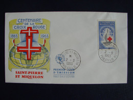 SPM/SAINT PIERRE ET MIQUELON 1er Jour/ FDC CENTEANIRE CROIX ROUGE  COTE FARCIGNY 15€ - Brieven En Documenten