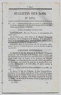 Bulletin Des Lois 1076 1844 Poste Convention Additionnelle Conclue Entre La France Et L'Autriche/Stains/Tourcoing - Décrets & Lois