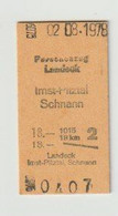 Carte D'entrée-toegangskaart-ticket: Personenzug Landeck Imst-pitztal-schnan (A) 1978 - Europa