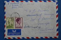 AB2 GRECE  BELLE   LETTRE  1958 ATHENES POUR GRONINGEN HOLLAND+ AEROPHILATELIE  + AFFRANCH.   PLAISANT - Briefe U. Dokumente