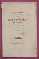 D58. LA MORVANDELLE ET LE POETE. SCENES VILLAGEOISES. ANATOLE DEMAGNY. 1906. (HOMMAGE DE L'EDITEUR). - Franche-Comté