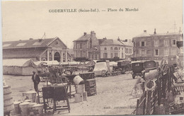 GODERVILLE - Place Du Marché - Goderville