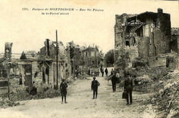 034 621 - CPA - France (80) Somme - Ruines De Montdidier - Rue St. Pierre - Montdidier