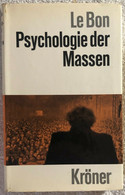 Psychologie Der Massen Di Le Bon,  1968,  Kroner - Médecine, Psychologie