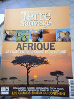 Les Cahiers Natures Terre Sauvage 701 Afrique Le Pacte Entre L'homme Et La Nature - Géographie