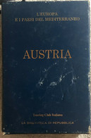 L’Austria Di Touring Club Italiano,  2006,  La Repubblica - History, Philosophy & Geography