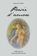 Poesie D’amore Di Silvia Cervellati,  2015,  Youcanprint - Poésie