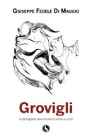 Grovigli Di Giuseppe Fedele Di Maggio,  2019,  Lupo - Poetry