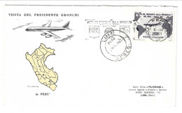 1961 Visita Gronchi, 205 Lire Grigio Da Milano Per Lima -Perù. Primo Giorno D'uso - 1961-70: Marcophilia