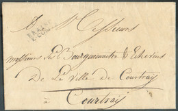 LAC écrite De ECAUSSINES le 5 Septembre 1828 Via (griffe Noire) BRAINE LE-COMTE (29x7mm) En Franchise Vers Courtray. - T - 1815-1830 (Periodo Olandese)