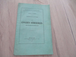 Soie Station Séricicole De Montpellier Plaquette 31p 1874 Les Congrès Séricicoles Internationaux - Sciences