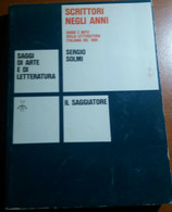 SCRITTORI NEGLI ANNI - SERGIO SOLMI - IL SAGGIATORE - 1963 - M - Poesía